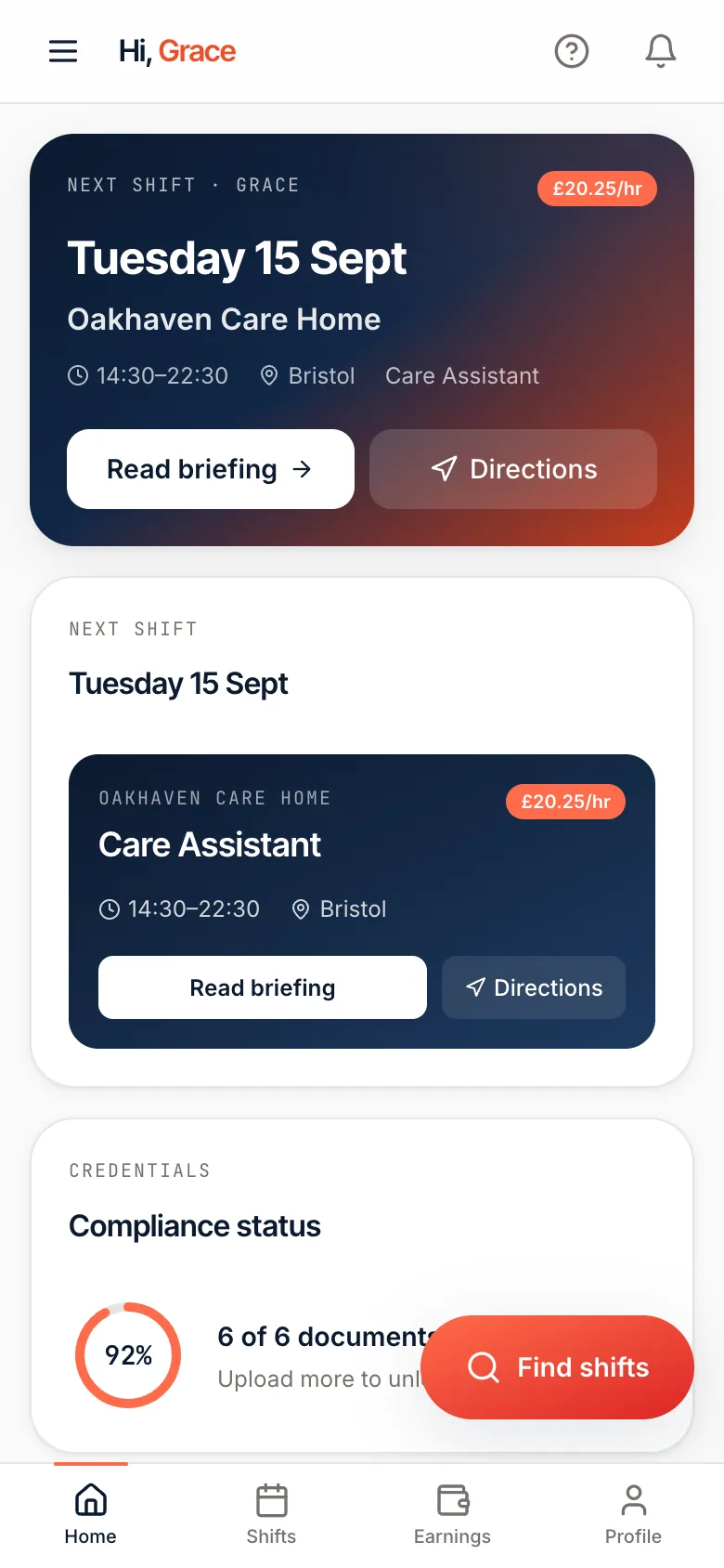 Vicarity, Care worker app: A care worker's phone home screen: next booked shift with briefing and directions, credentials, earnings and matched shifts.